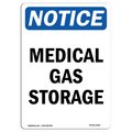 Signmission Safety Sign, OSHA Notice, 18" Height, Aluminum, Medical Gas Storage Sign, Portrait OS-NS-A-1218-V-14183